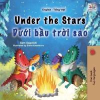 Under the Stars (English Vietnamese Bilingual Kids Book)