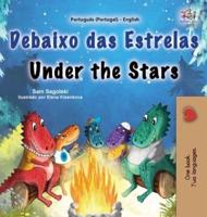 Under the Stars (Portuguese English Bilingual Kids Book - Portugal)