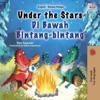 Under the Stars (English Malay Bilingual Kids Book)
