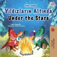 Under the Stars (Turkish English Bilingual Kids Book)