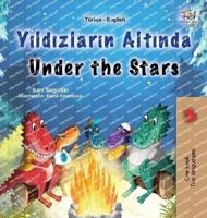 Under the Stars (Turkish English Bilingual Kids Book)