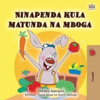 I Love to Eat Fruits and Vegetables (Swahili Book for Kids)