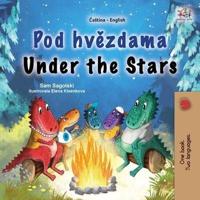 Under the Stars (Czech English Bilingual Kids Book)