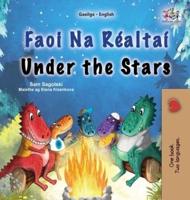 Under the Stars (Irish English Bilingual Kids Book)