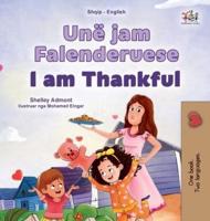 I Am Thankful (Albanian English Bilingual Children's Book)