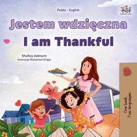 I Am Thankful (Polish English Bilingual Children's Book)