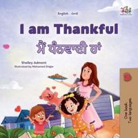 I Am Thankful (English Punjabi Gurmukhi Bilingual Children's Book)