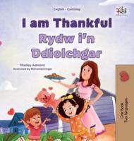 I Am Thankful (English Welsh Bilingual Children's Book)