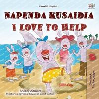 I Love to Help (Swahili English Bilingual Children's Book)