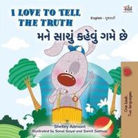 I Love to Tell the Truth (English Gujarati Bilingual Book for Kids)