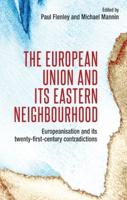 The EU and Its Eastern Neighbourhood