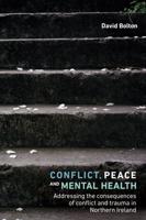 Conflict, Peace and Healing
