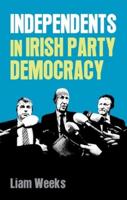 Independents in Irish party democracy