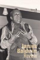 James Baldwin Review. Volume 5