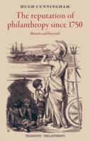 The Reputation of Philanthropy Since 1750