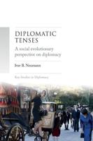 Diplomatic tenses: A social evolutionary perspective on diplomacy