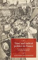 Time and Radical Politics in France
