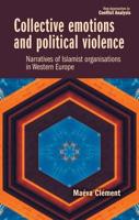Collective Emotions and Political Violence