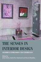 The Senses in Interior Design