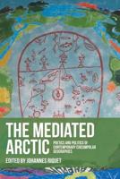 The Mediated Arctic