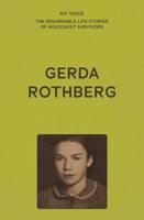 My Voice: Gerda Rothberg