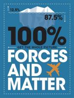 100% Forces and Matter
