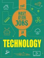 The Best Ever Jobs in Technology