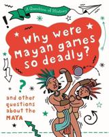Why Were Maya Games So Deadly?