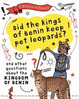 Did the Kings of Benin Keep Pet Leopards?