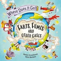 Farts, Fumes and Other Gases