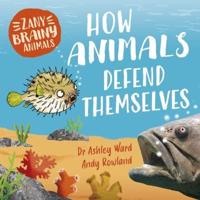 How Animals Defend Themselves