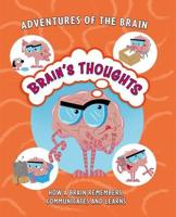 Adventures of the Brain: Brain's Thoughts