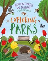 Adventures in Nature: Exploring a Park
