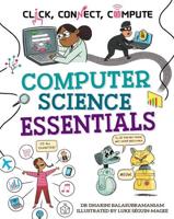 Click, Connect, Compute: Computer Science Essentials