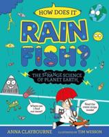 Funny Science: How Does It Rain Fish? The Strange Science of Planet Earth