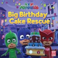 Big Birthday Cake Rescue