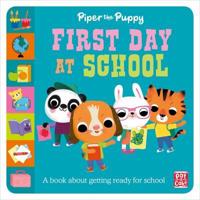 Piper the Puppy, First Day at School