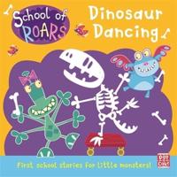 School of Roars: Dinosaur Dancing
