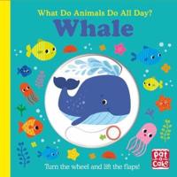 What Do Animals Do All Day?: Whale