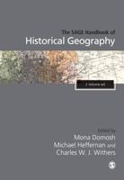 The SAGE Handbook of Historical Geography