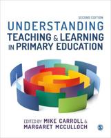 Understanding Teaching & Learning in Primary Education