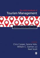 The SAGE Handbook of Tourism Management. Applications of Theories and Concepts to Tourism