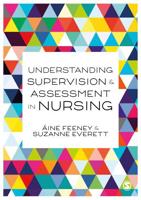 Understanding Supervision & Assessment in Nursing
