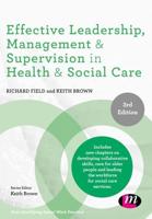 Effective Leadership, Management & Supervision in Health and Social Care