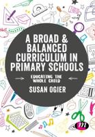 A Broad & Balanced Curriculum in Primary Schools