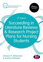 Succeeding in Literature Reviews & Research Project Plans for Nursing Students