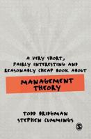 A Very Short, Fairly Interesting and Reasonably Cheap Book About Management Theory