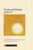 Trusts and Estates 2018/19