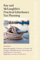 Ray & McLaughlin's Practical Inheritance Tax Planning