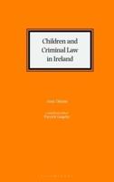 Children and Criminal Law in Ireland
